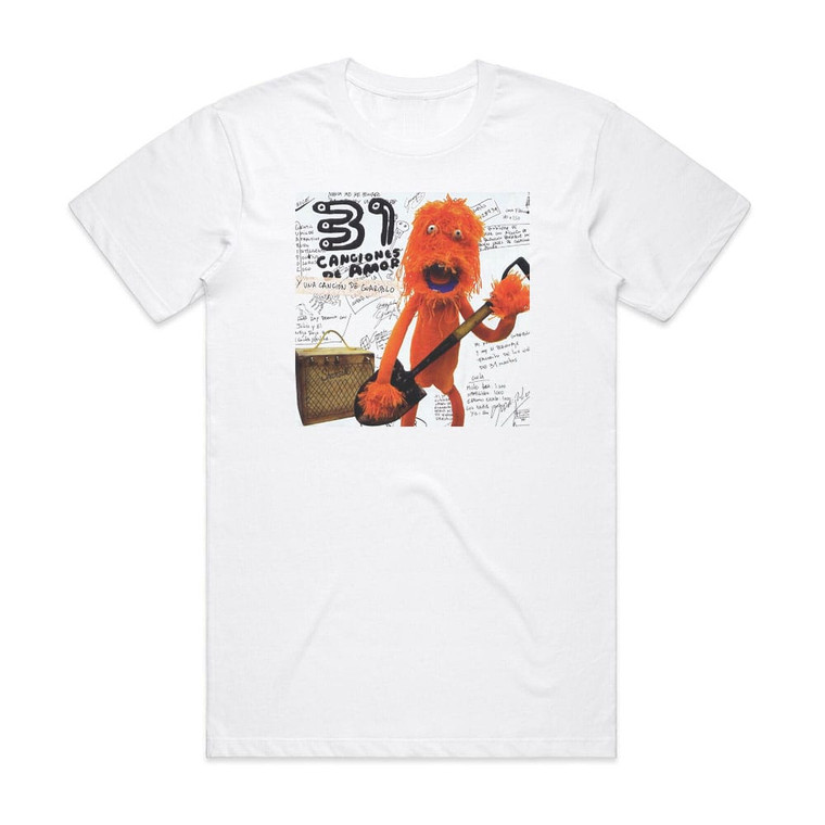 31 Minutos 31 Canciones De Amor Y Una Cancin De Guaripolo Album Cover T-Shirt White 31 Minutos 31 Canciones De Amor Y Una Cancin De Guaripolo Album Cover T-Shirt White