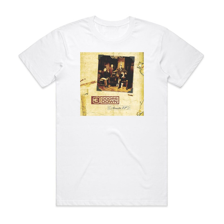 3 Doors Down Acoustic Ep Album Cover T-Shirt White
