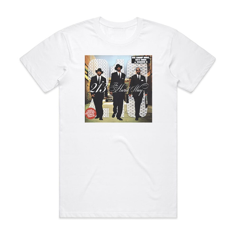 213 The Hard Way Album Cover T-Shirt White