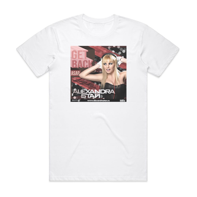 Alexandra Stan Get Back Asap 2 Album Cover T-Shirt White