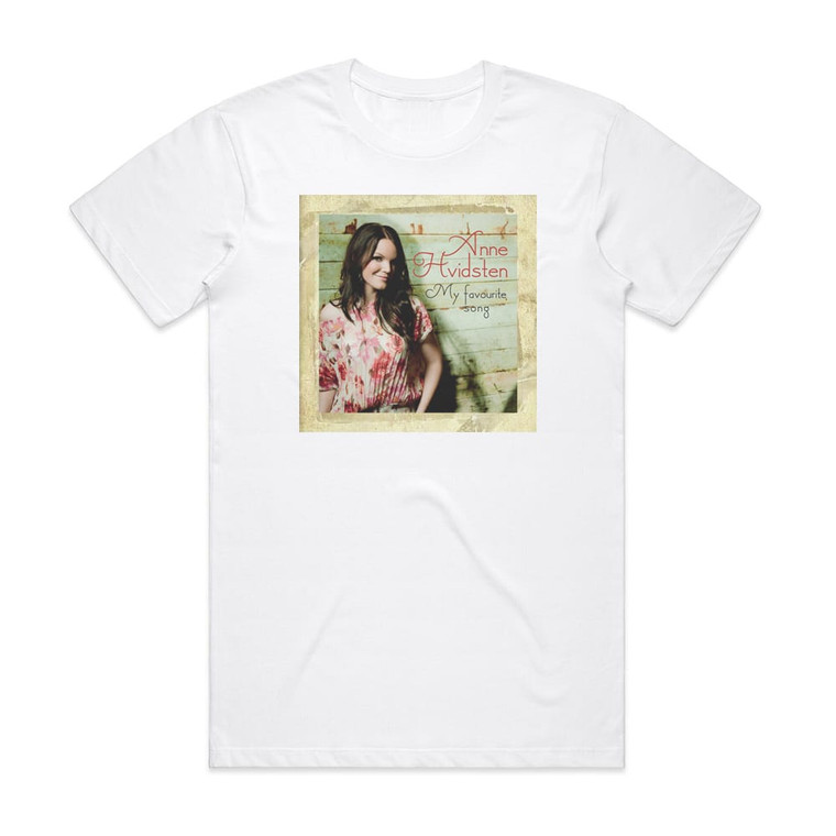 Anne Hvidsten My Favourite Song Album Cover T-Shirt White