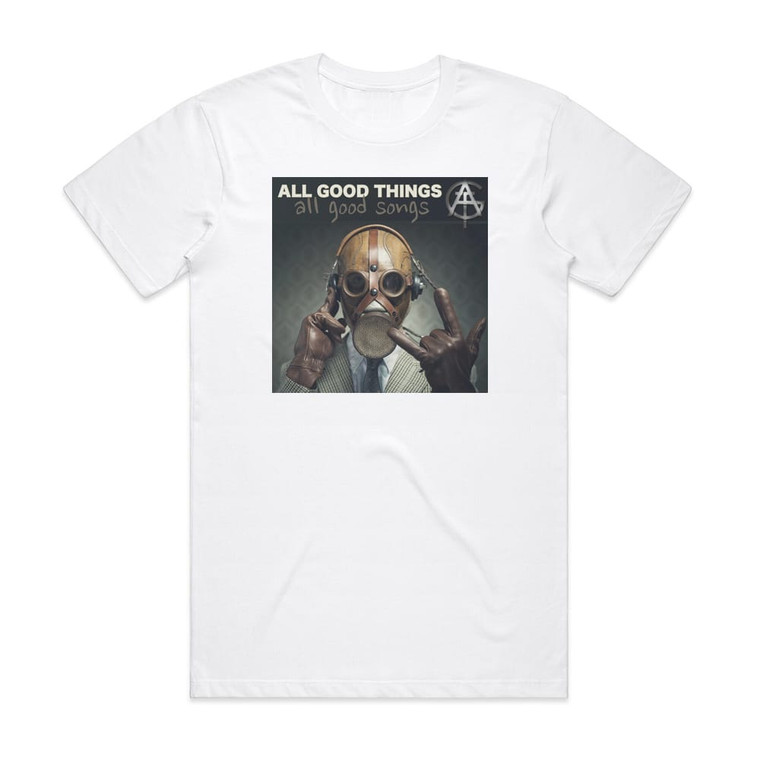 All Good Things All Good Songs Album Cover T-Shirt White