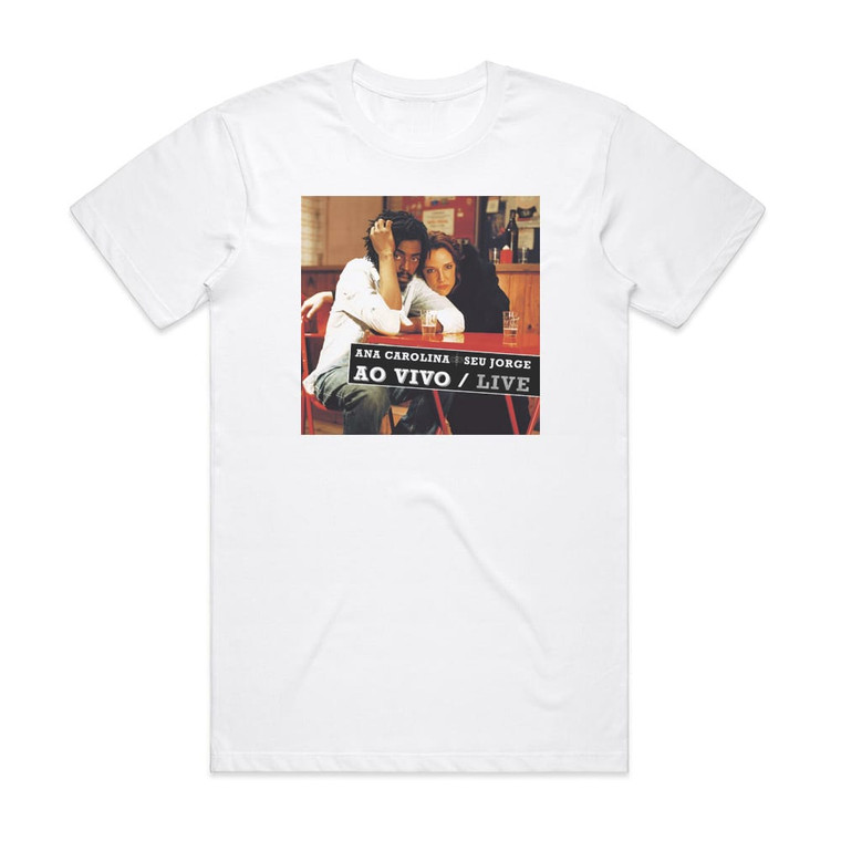 Ana Carolina Ana Jorge Ao Vivo Album Cover T-Shirt White