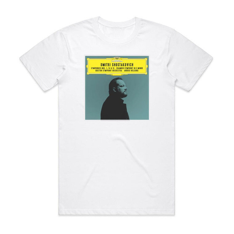 Andris Nelsons Symphonies Nos 1 14 15 Chamber Symphony In C Minor Album Cover T-Shirt White