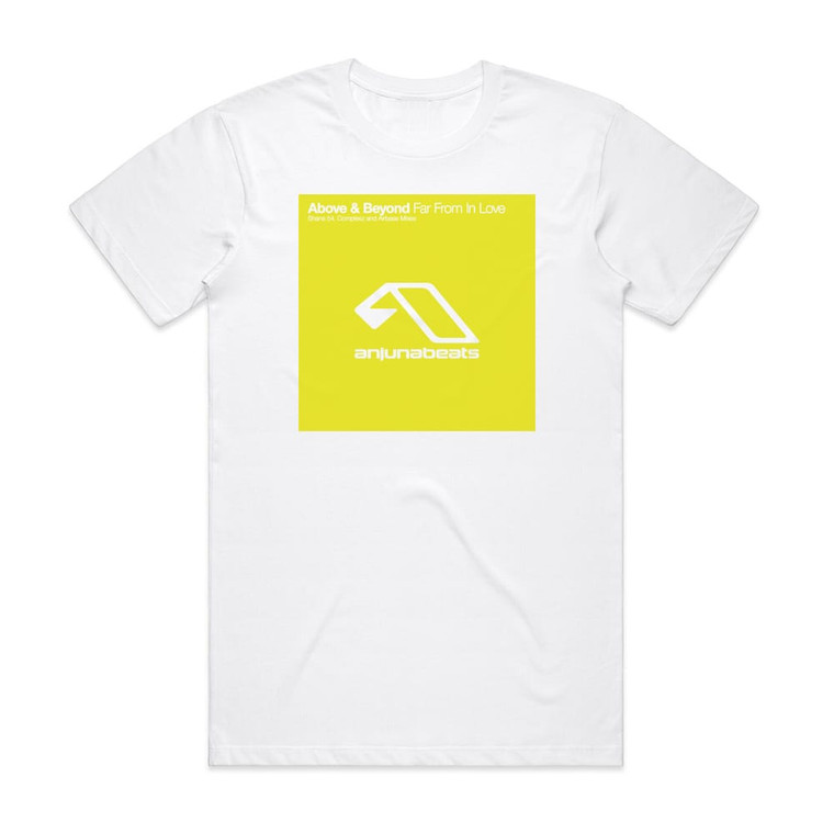 Above and Beyond Far From In Love Album Cover T-Shirt White