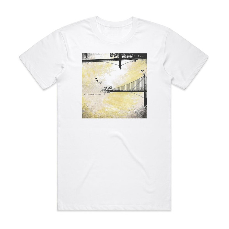 A Life Once Lost Open Your Mouth For The Speechless In Case Of Those Appointe Album Cover T-Shirt White