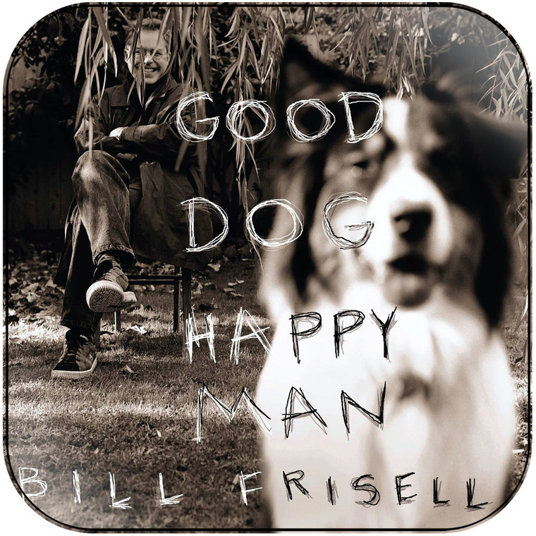 Bill Frisell Good Dog Happy Man Album Cover Sticker