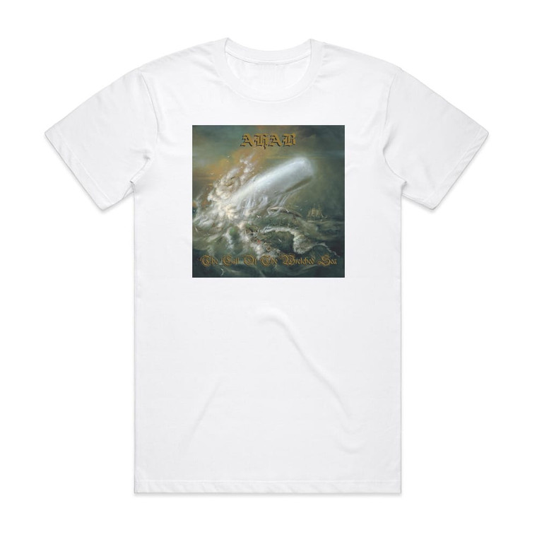 Ahab The Call Of The Wretched Sea Album Cover T-Shirt White