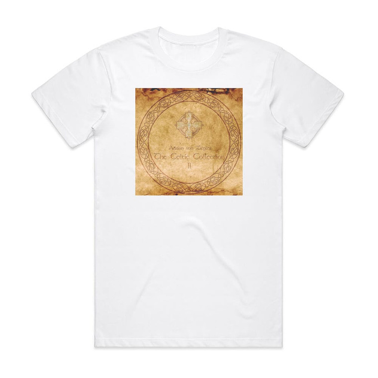 Adrian von Ziegler The Celtic Collection Ii Album Cover T-Shirt White