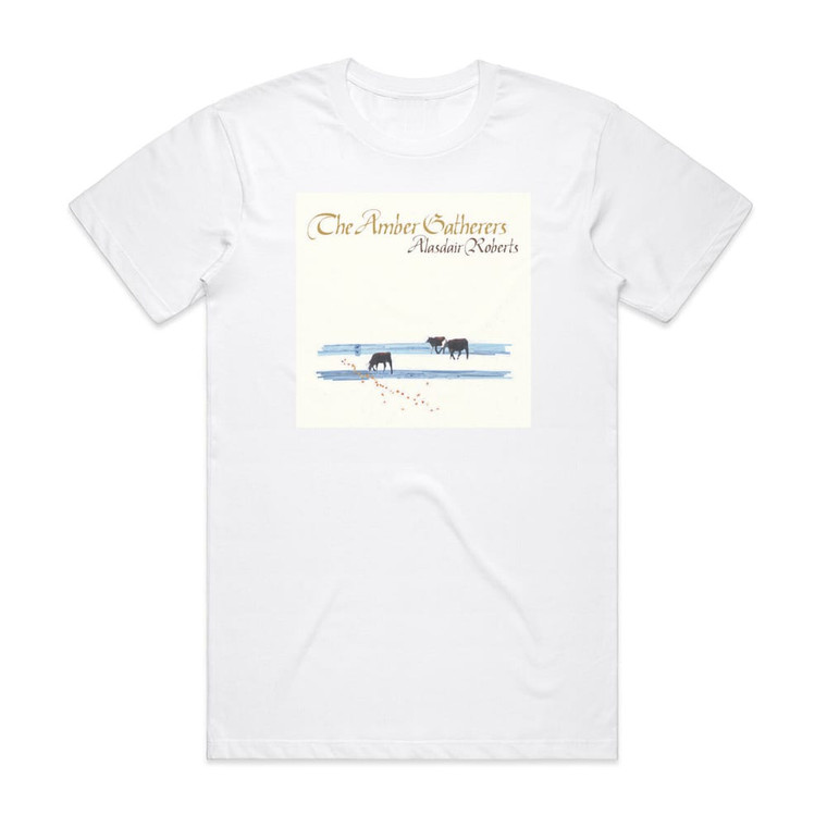 Alasdair Roberts The Amber Gatherers Album Cover T-Shirt White