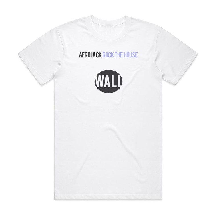 Afrojack Rock The House Album Cover T-Shirt White