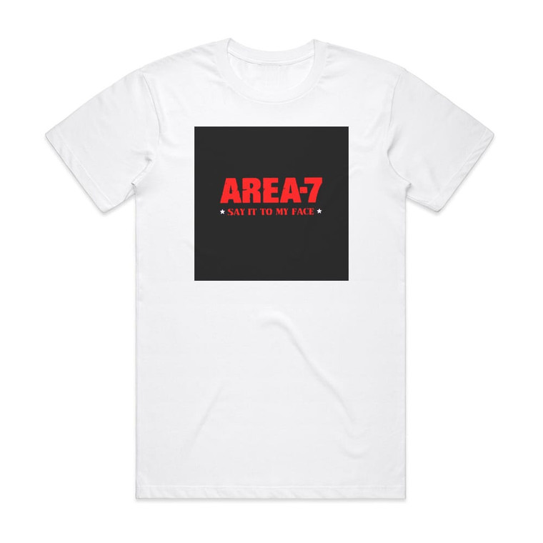 Area-7 Say It To My Face Album Cover T-Shirt White