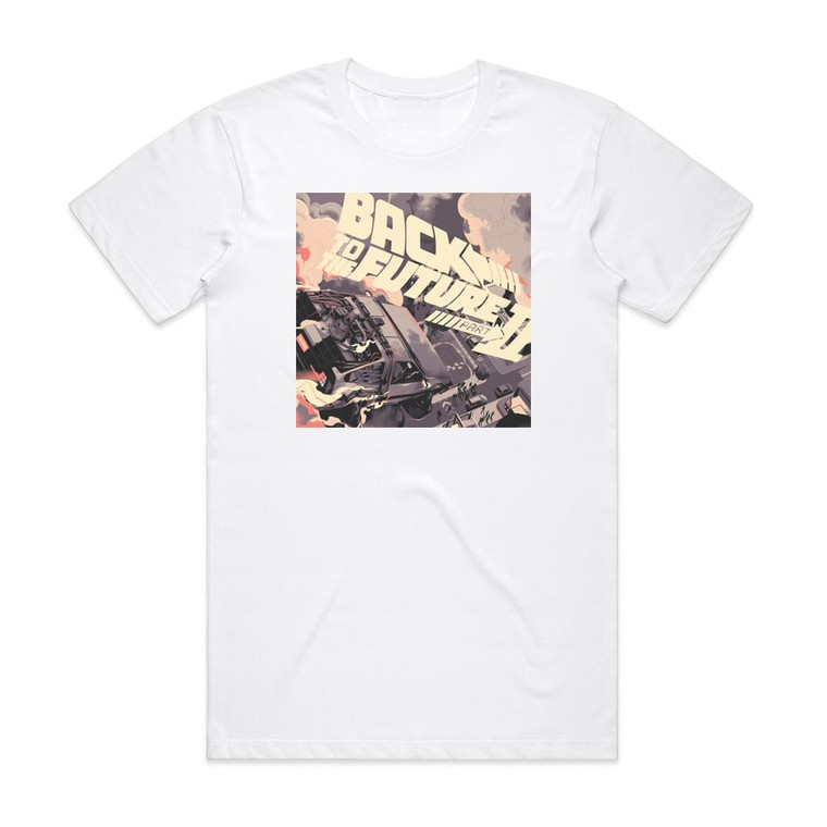 Alan Silvestri Back To The Future Part Ii Original Motion Picture Soundtrac Album Cover T-Shirt White