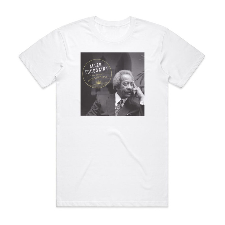 Allen Toussaint The Bright Mississippi Album Cover T-Shirt White