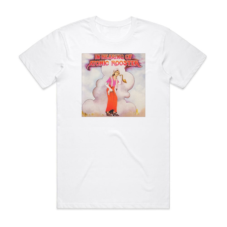 Atomic Rooster In Hearing Of Album Cover T-Shirt White