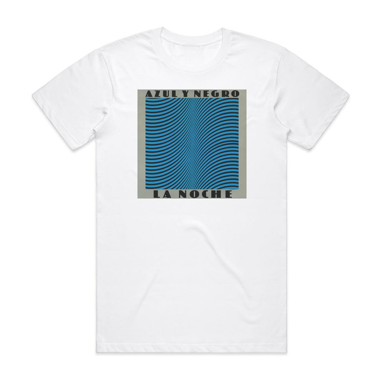Azul y Negro La Noche Album Cover T-Shirt White