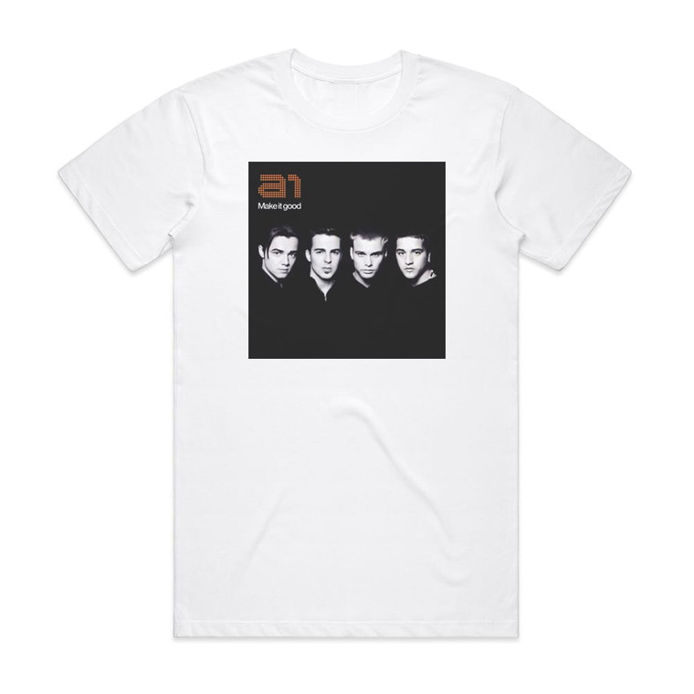 A1 Make It Good Album Cover T-Shirt White