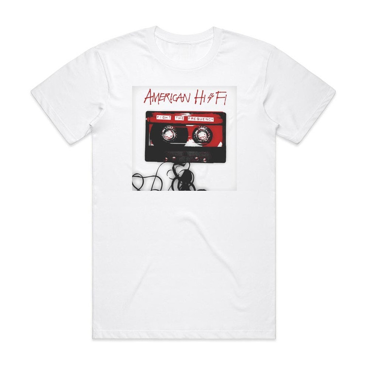 American Hi-Fi Fight The Frequency Album Cover T-Shirt White