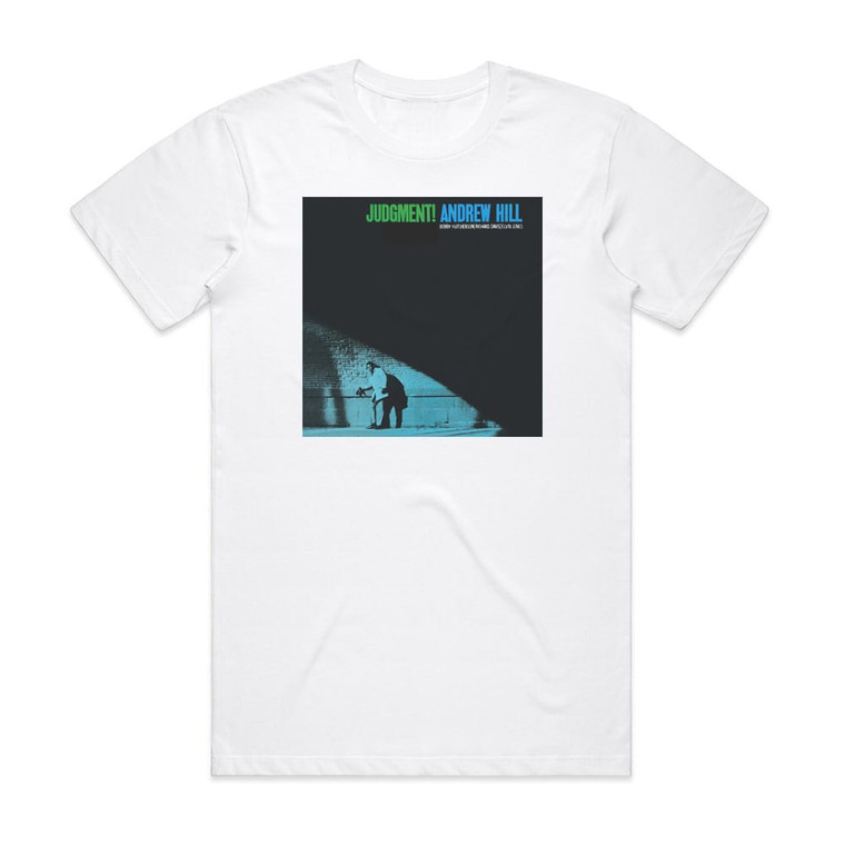 Andrew Hill Judgment Album Cover T-Shirt White