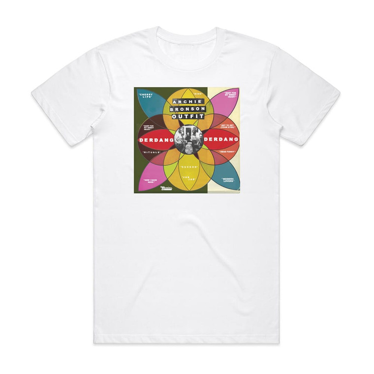 Archie Bronson Outfit Derdang Derdang Album Cover T-Shirt White