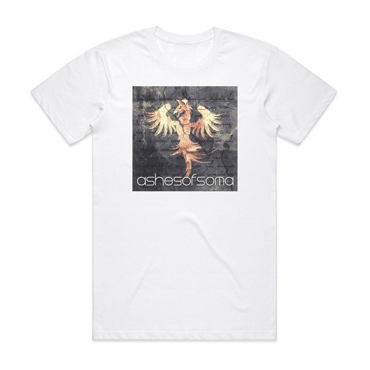 Ashes of Soma Ashes Of Soma Album Cover T-Shirt White