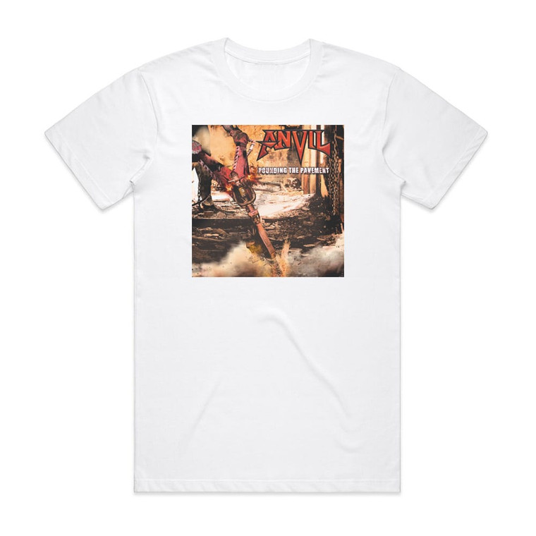 Anvil Pounding The Pavement Album Cover T-Shirt White