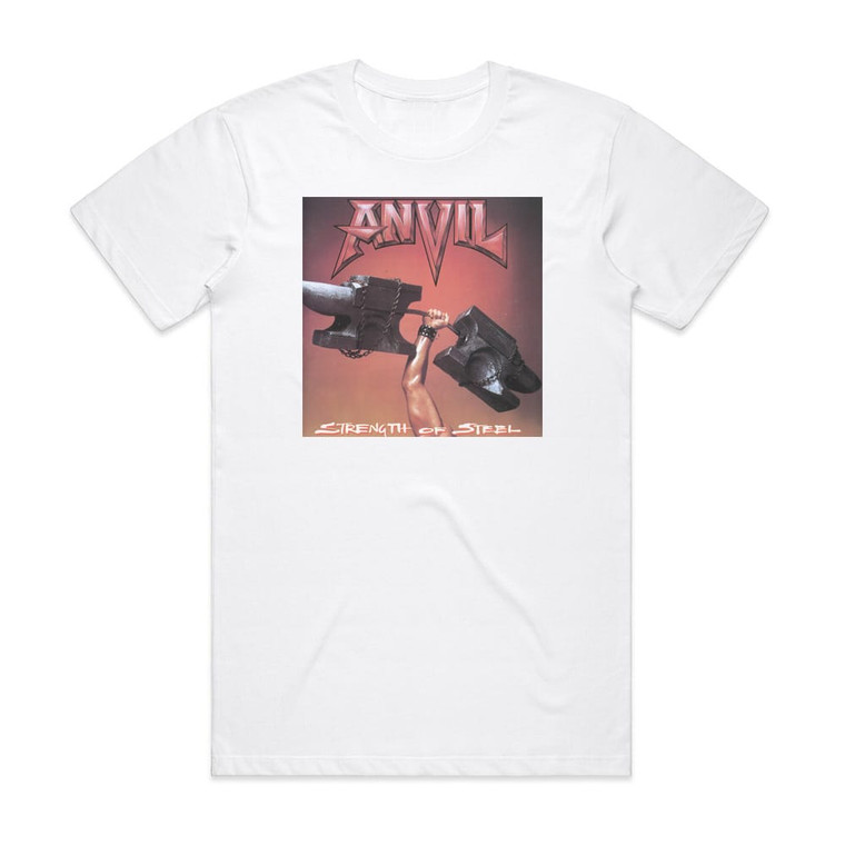 Anvil Strength Of Steel 1 Album Cover T-Shirt White