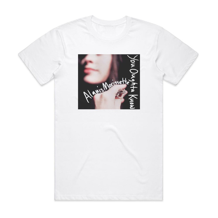 Alanis Morissette You Oughta Know 1 Album Cover T-Shirt White