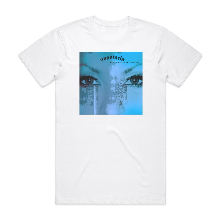 Anastacia Welcome To My Truth Album Cover T-Shirt White