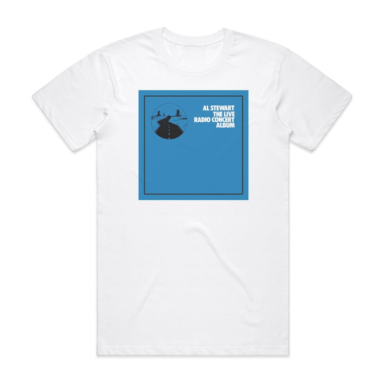 Al Stewart The Live Radio Concert Album Album Cover T-Shirt White