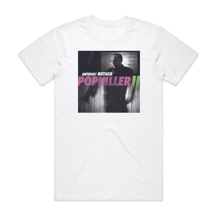 Anthony Rother Popkiller Ii Album Cover T-Shirt White