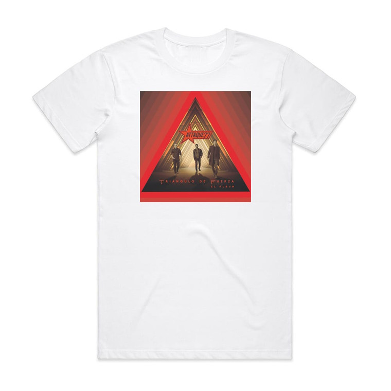 Attaque 77 Tringulo De Fuerza Album Cover T-Shirt White