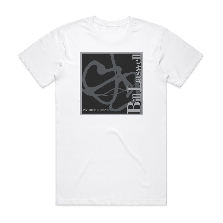 Bill Laswell Invisible Design Ii Album Cover T-Shirt White
