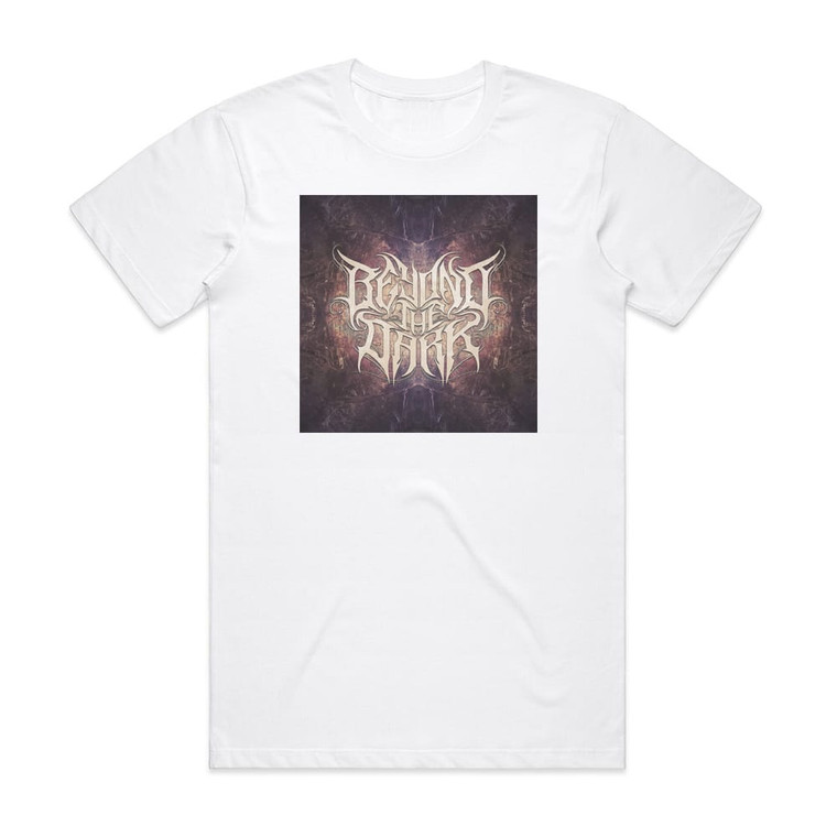 Beyond the Dark Beyond The Dark Album Cover T-Shirt White