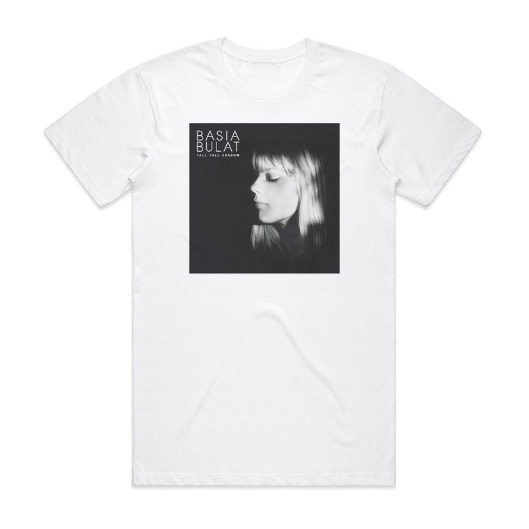 Basia Bulat Tall Tall Shadow Album Cover T-Shirt White