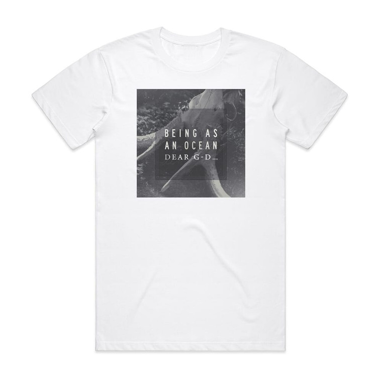 Being as an Ocean Dear G D Album Cover T-Shirt White