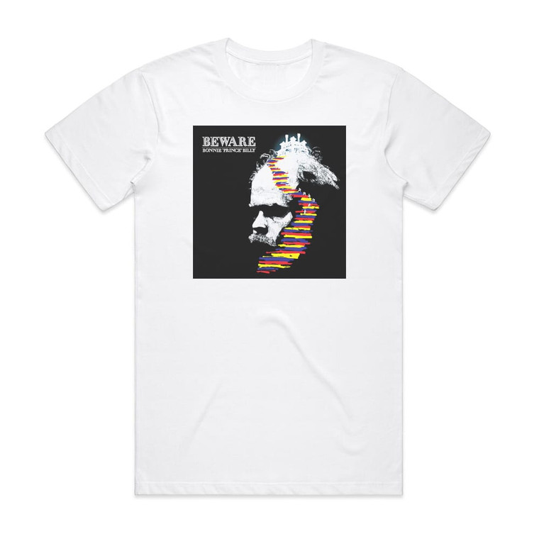 Bonnie Prince Billy Beware Album Cover T-Shirt White
