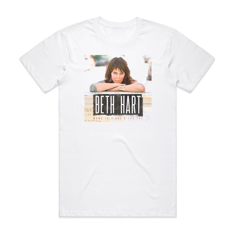 Beth Hart Mama This Ones For You Album Cover T-Shirt White
