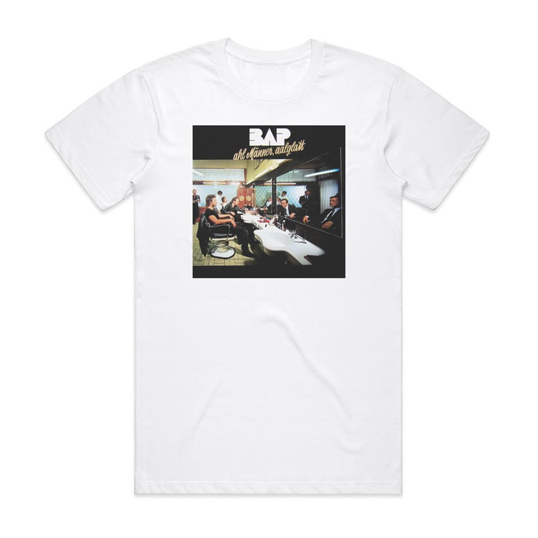BAP Ahl Mnner Aalglatt Album Cover T-Shirt White