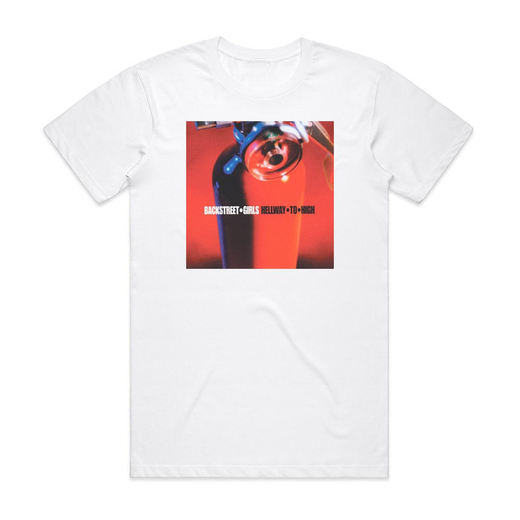 Backstreet Girls Hellway To High Album Cover T-Shirt White