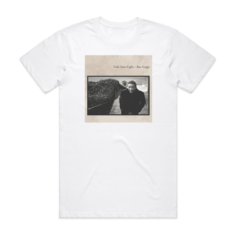 Boz Scaggs Fade Into Light Album Cover T-Shirt White