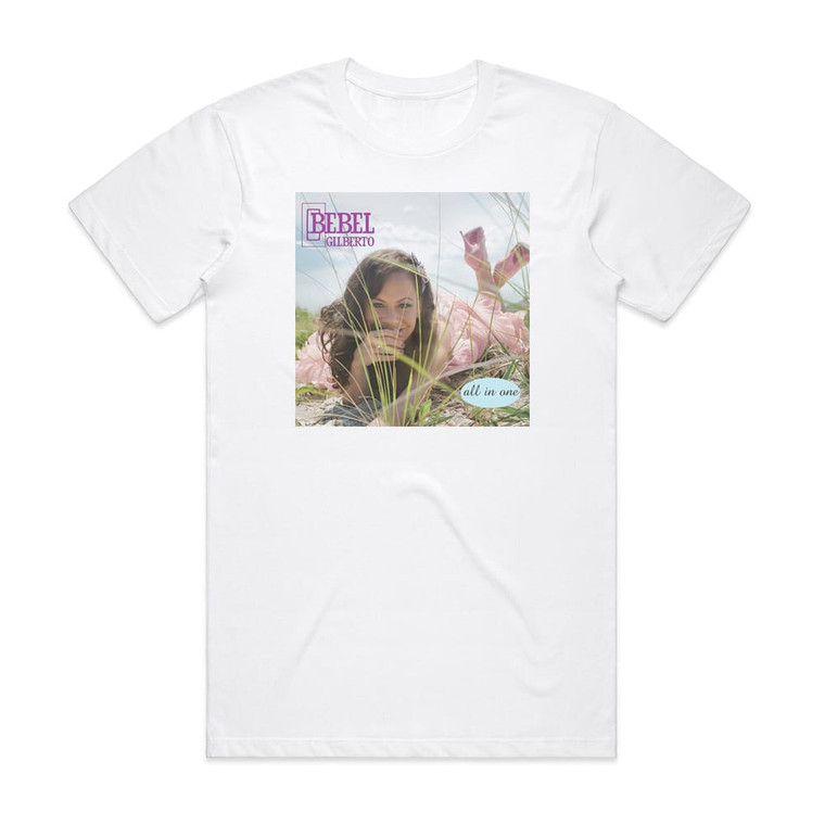 Bebel Gilberto All In One Album Cover T-Shirt White