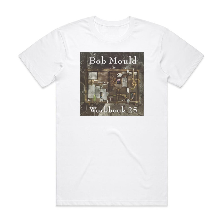 Bob Mould Workbook Album Cover T-Shirt White