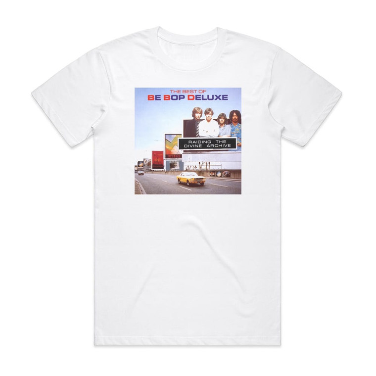 Be Bop Deluxe Raiding The Divine Archive Album Cover T-Shirt White