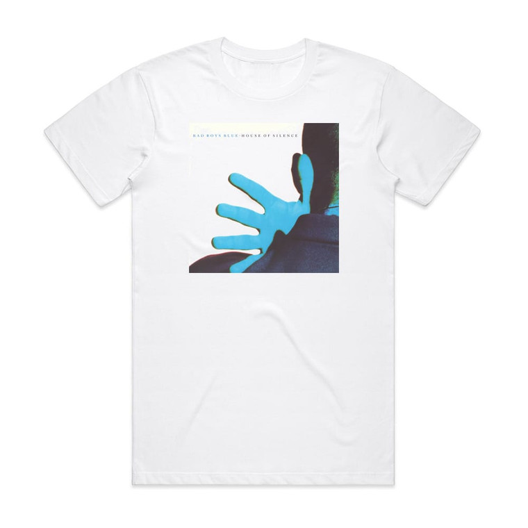 Bad Boys Blue House Of Silence Album Cover T-Shirt White
