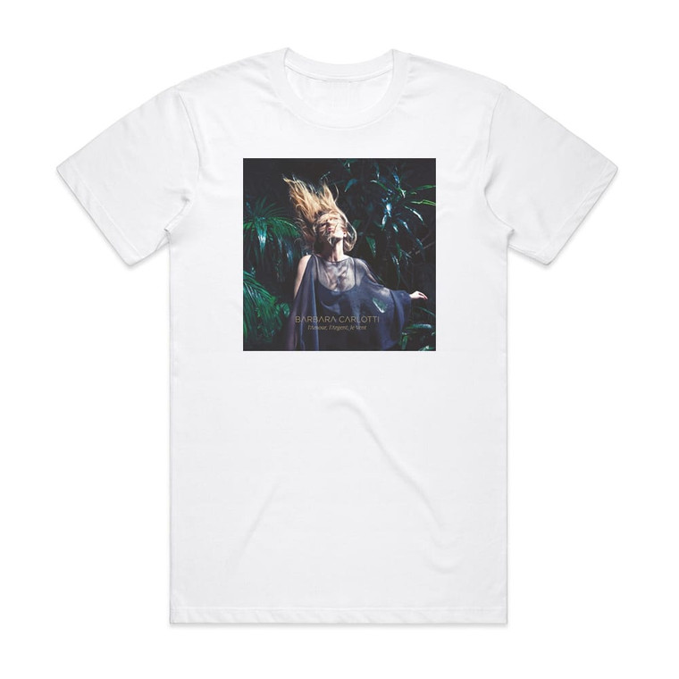 Barbara Carlotti Lamour Largent Le Vent Album Cover T-Shirt White