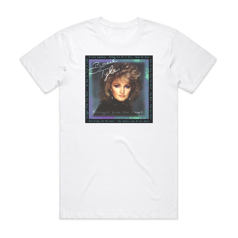 Bonnie Tyler Straight From The Heart Album Cover T-Shirt White
