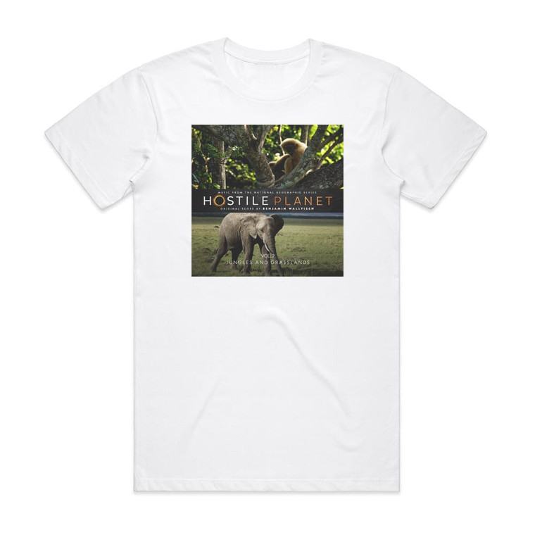 Benjamin Wallfisch Hostile Planet Music From The National Geographic Series Vol 1 Album Cover T-Shirt White