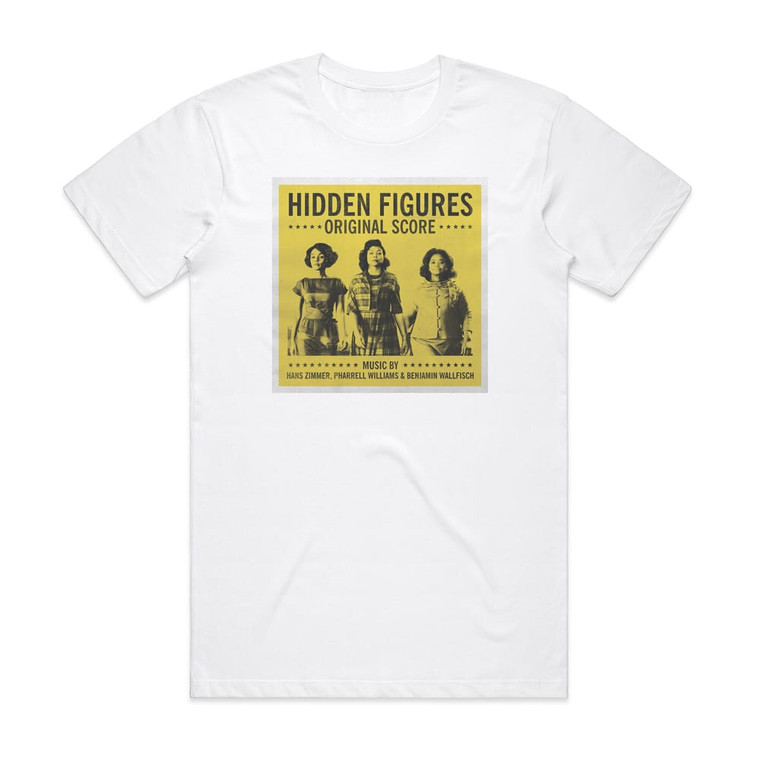 Benjamin Wallfisch Hidden Figures Album Cover T-Shirt White