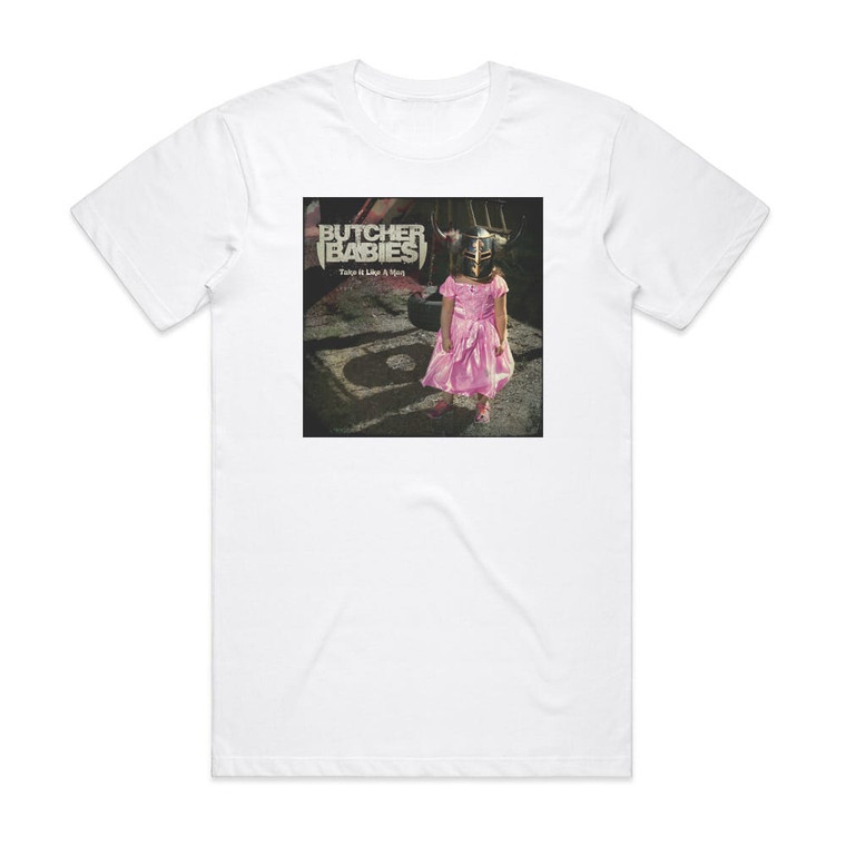 Butcher Babies Take It Like A Man Album Cover T-Shirt White